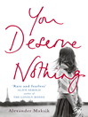 You Deserve Nothing (eBook)